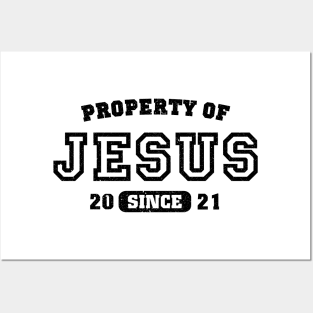 Property of Jesus since 2021 Posters and Art